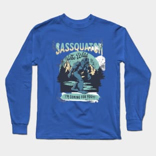 Your Friendly sassquatch Long Sleeve T-Shirt